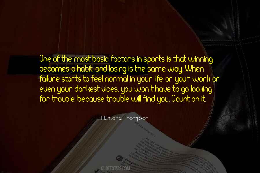 Losing Sports Quotes #1844235