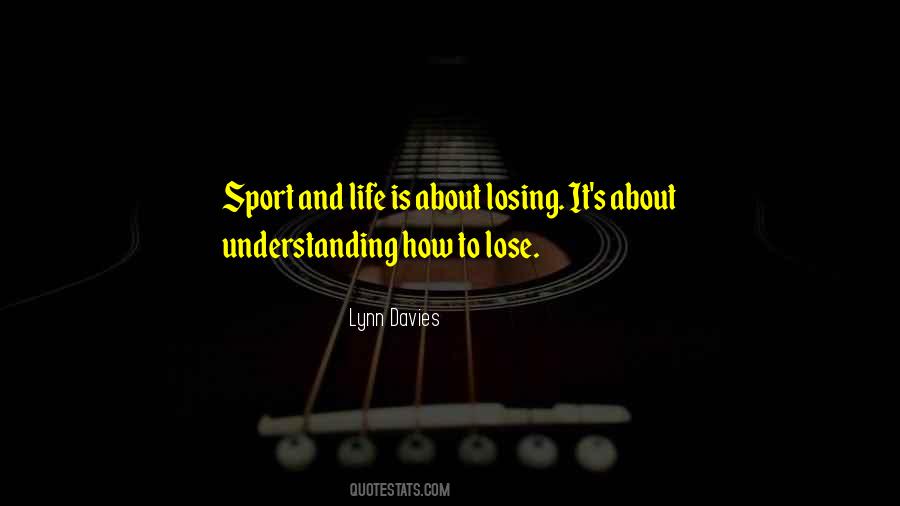 Losing Sports Quotes #679965