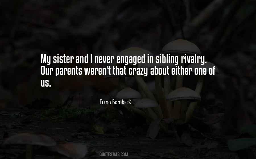 Sibling Sister Quotes #1477862
