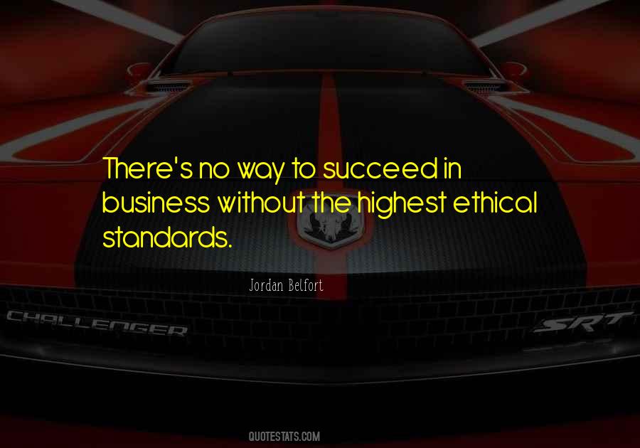 Ethical Standards Quotes #941665