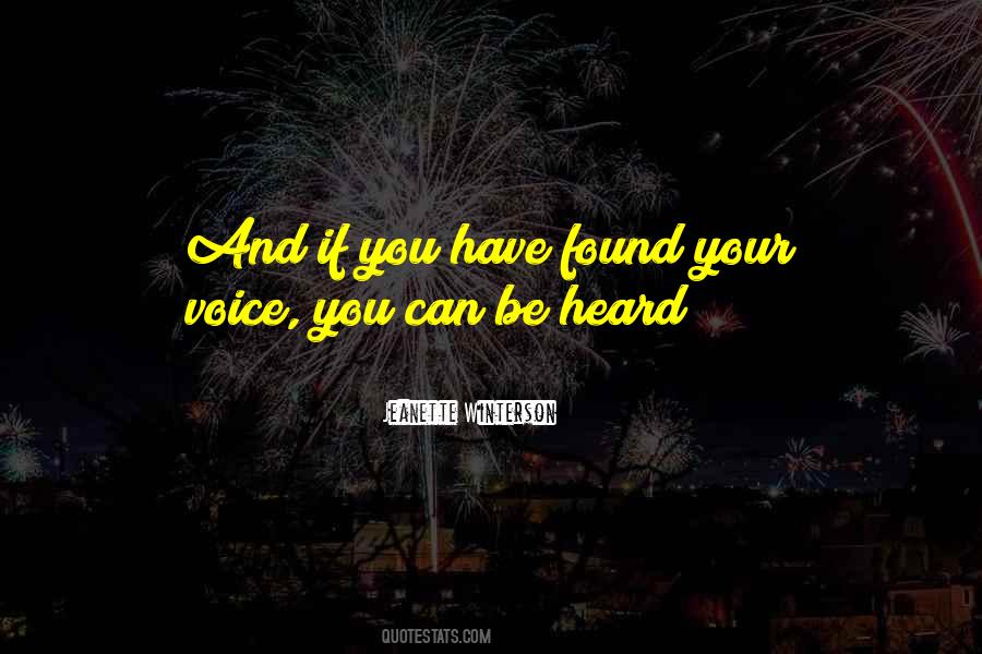 Voice Be Heard Quotes #113952