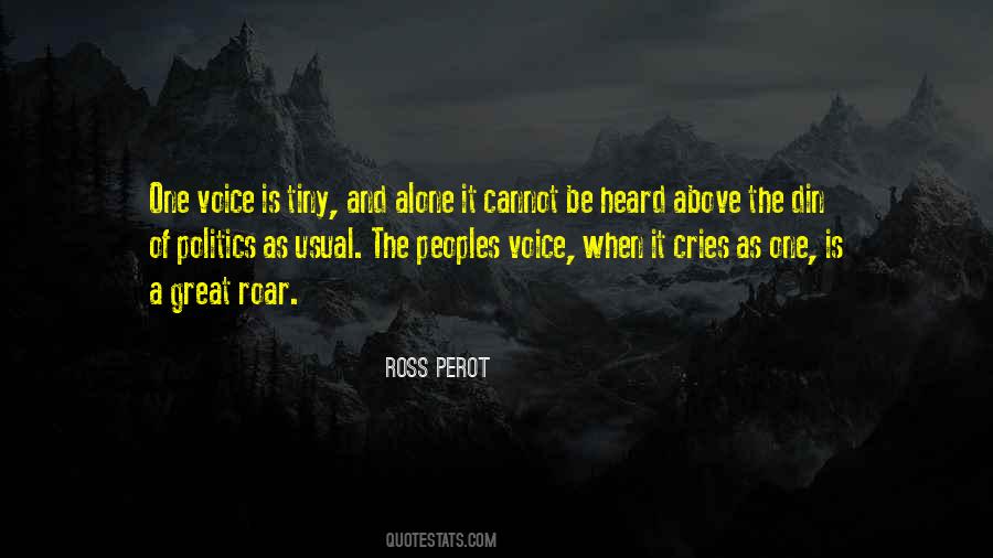 Voice Be Heard Quotes #1353310