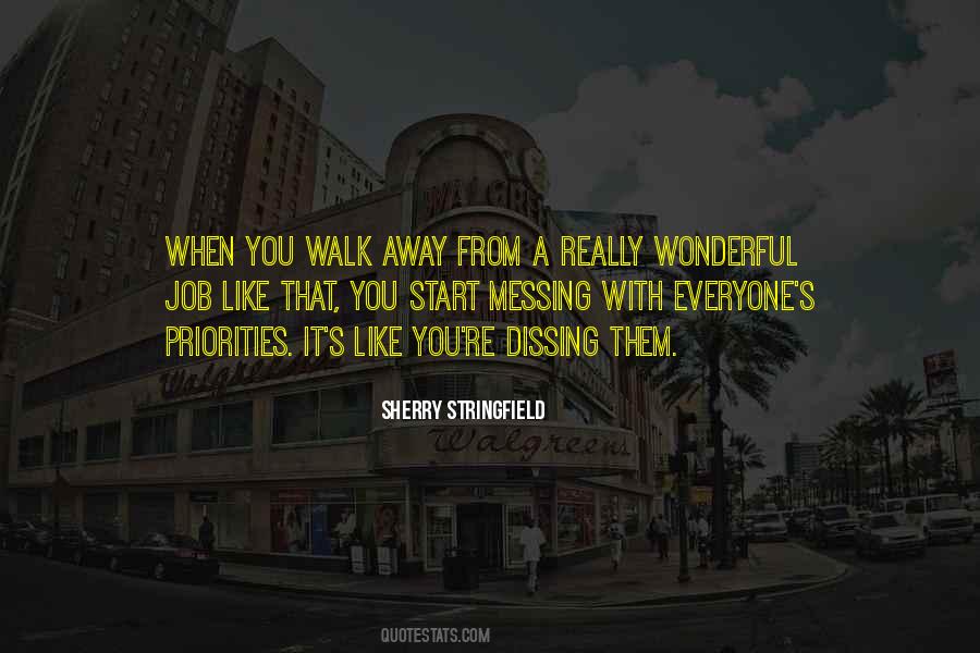 Walk Away Walk Away Quotes #164012