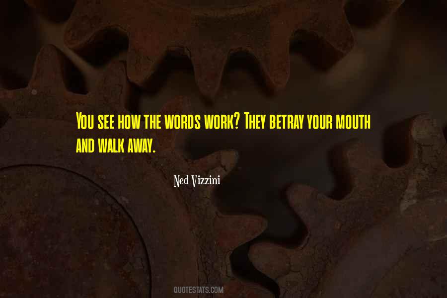 Walk Away Walk Away Quotes #340100
