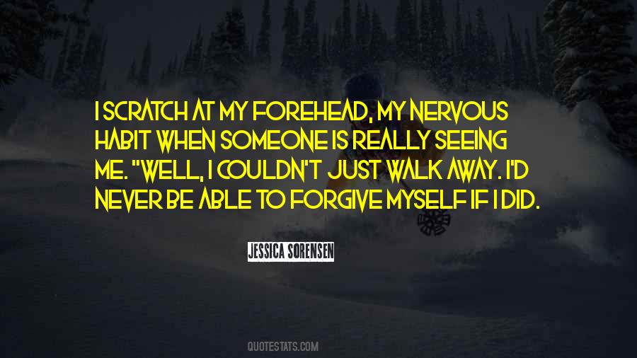 Walk Away Walk Away Quotes #445326