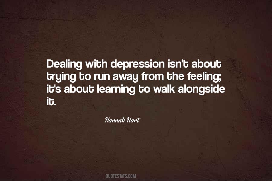Walk Away Walk Away Quotes #623379