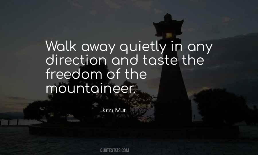 Walk Away Walk Away Quotes #62525