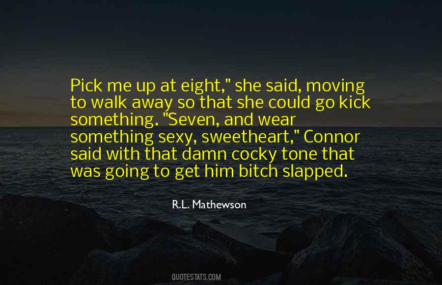 Walk Away Walk Away Quotes #774068