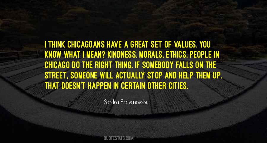 Ethics Morals And Values Quotes #1022388