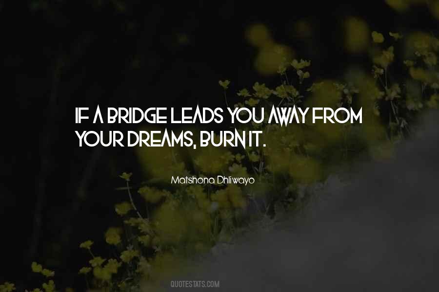 Burn That Bridge Quotes #576708