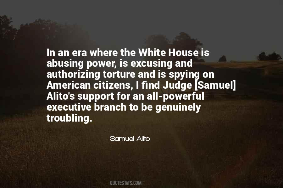 Quotes About The Executive Branch #1647683