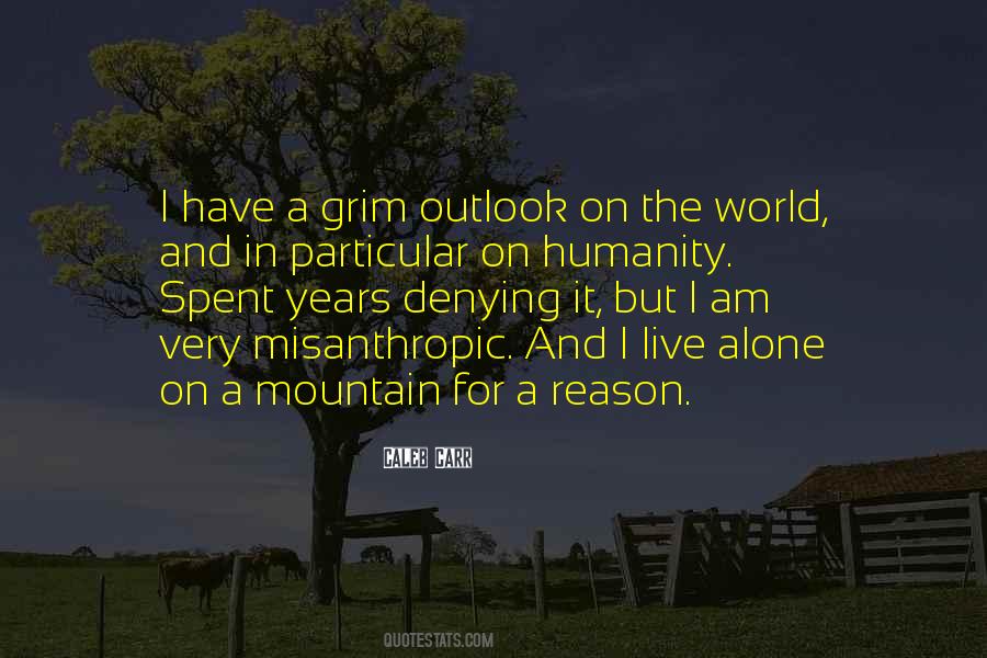 Alone Mountain Quotes #1468453