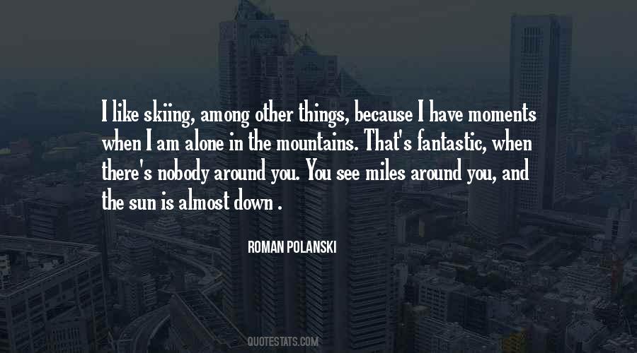 Alone Mountain Quotes #1805924