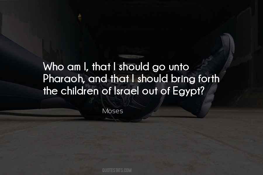 Egypt Pharaoh Quotes #1678783
