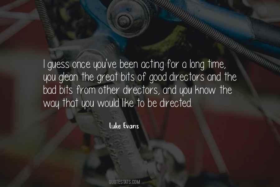 Good And Bad Time Quotes #1511424