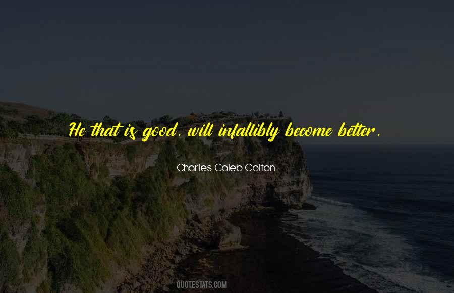 Good And Bad Time Quotes #1676787