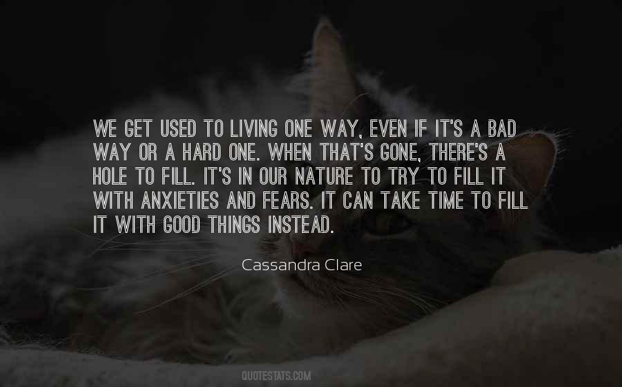 Good And Bad Time Quotes #520022