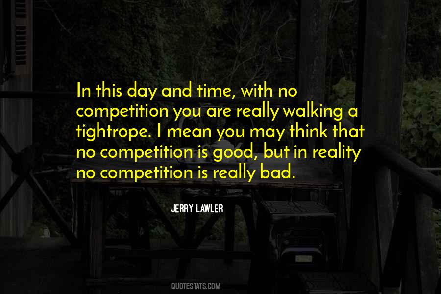 Good And Bad Time Quotes #638309