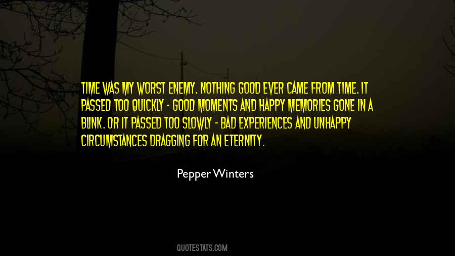 Good And Bad Time Quotes #730253
