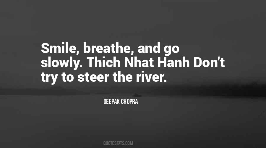Smile Breathe And Go Slowly Quotes #461963