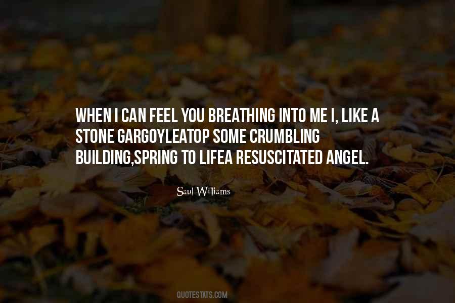 Quotes About I Can Feel You #933494