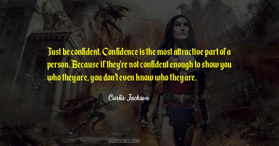 Most Confident Quotes #1376572