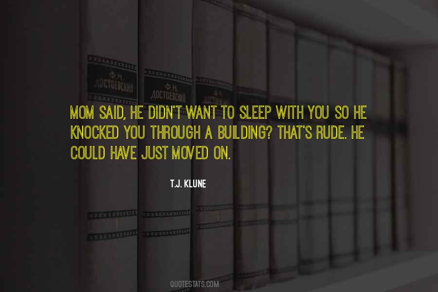 Just Want To Sleep Quotes #455686