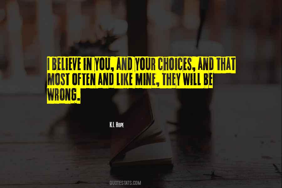 Quotes About I Believe In You #1581862