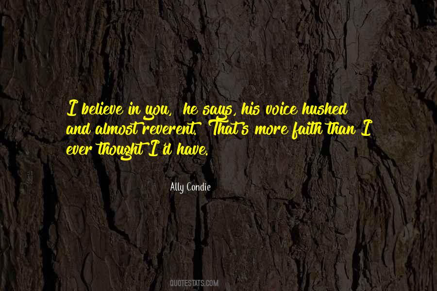 Quotes About I Believe In You #1658734