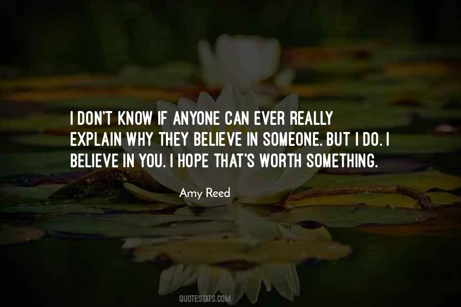Quotes About I Believe In You #660153