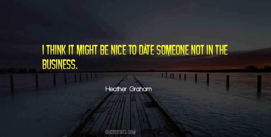 Be Nice To Someone Quotes #446274