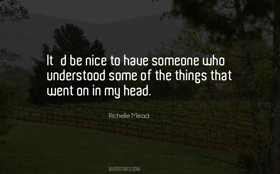 Be Nice To Someone Quotes #599471