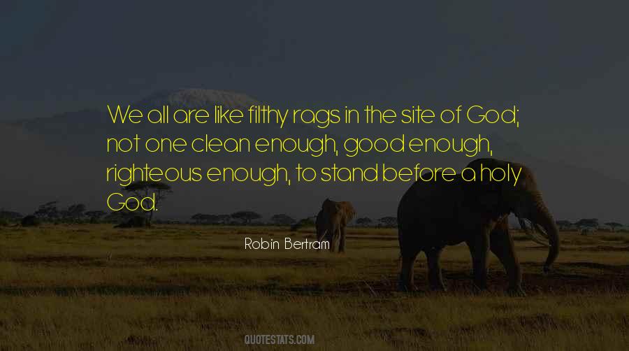 The Righteous One Quotes #428176
