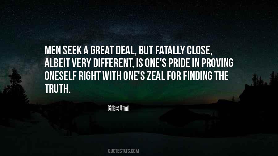 The Righteous One Quotes #531027