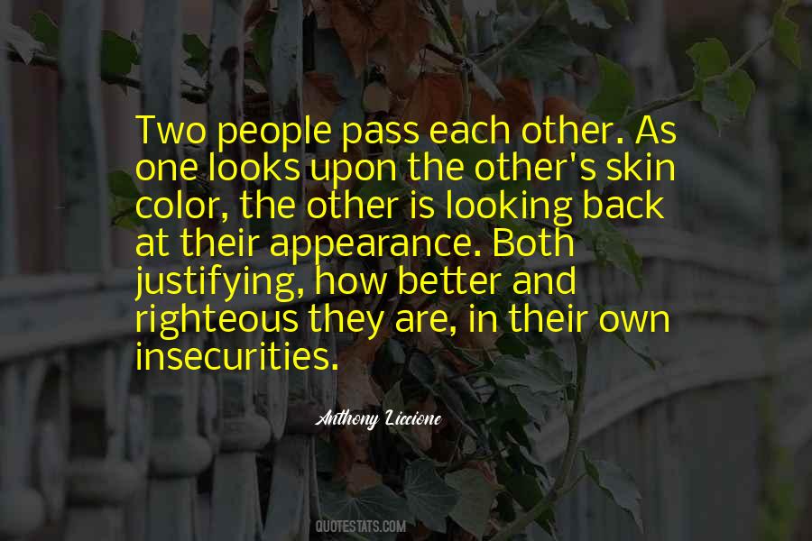 The Righteous One Quotes #633218