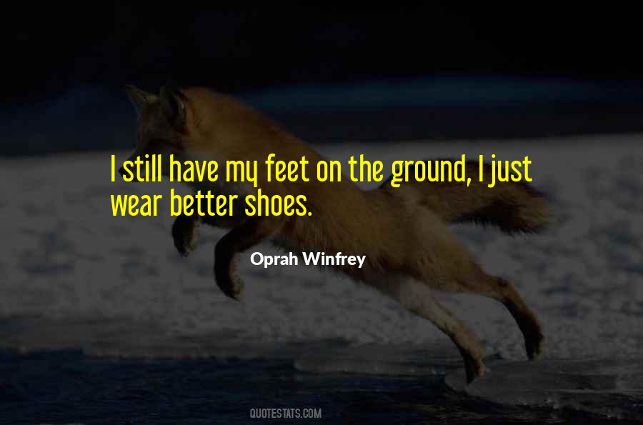 Wear The Shoes Quotes #1120340