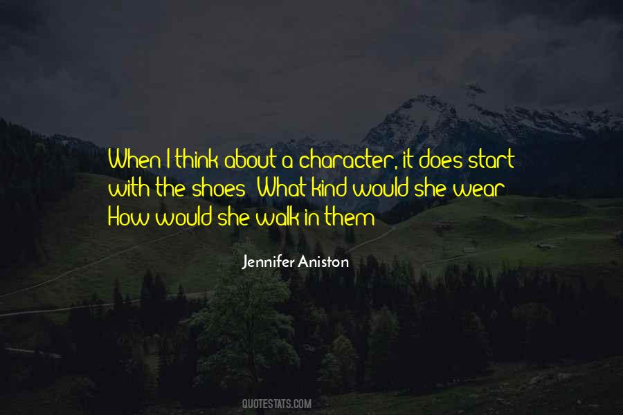 Wear The Shoes Quotes #1252224
