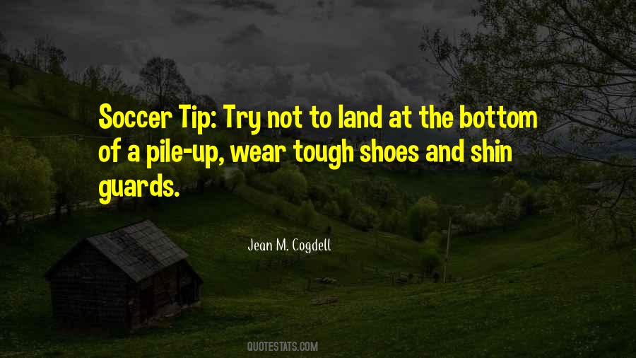 Wear The Shoes Quotes #1366424