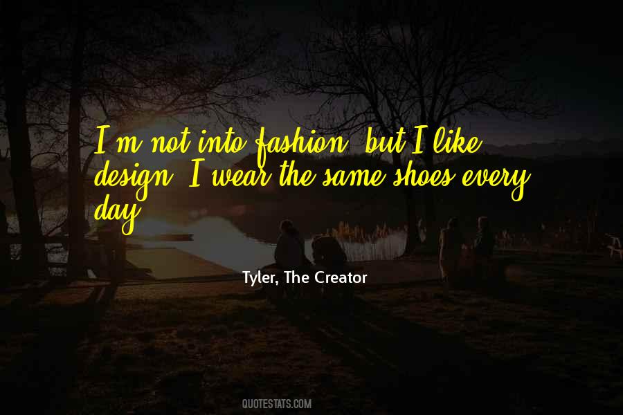 Wear The Shoes Quotes #272860