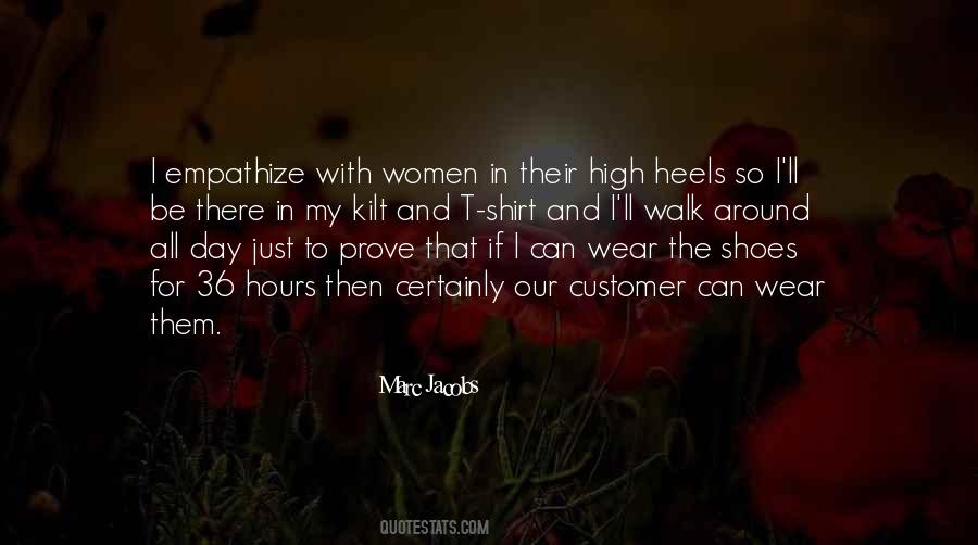 Wear The Shoes Quotes #32385