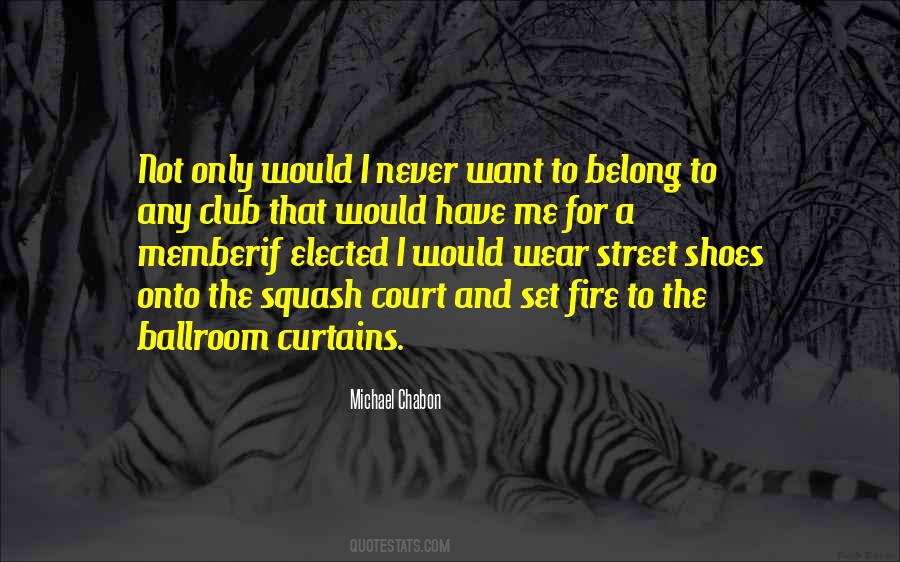 Wear The Shoes Quotes #77162