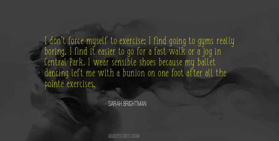 Wear The Shoes Quotes #834266