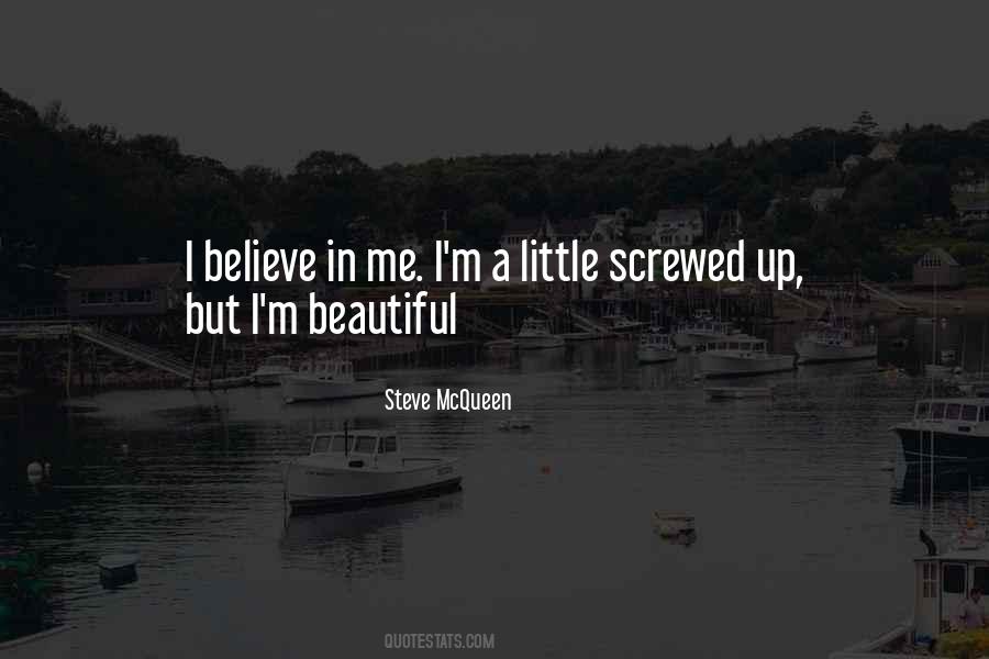 Quotes About I Believe In Me #1152552