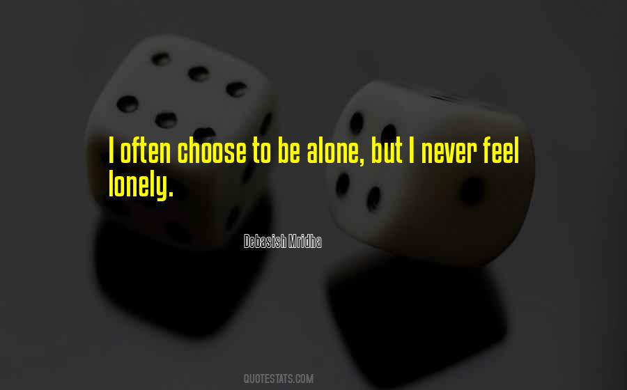 Quotes About Lonely But Never Alone #1641565
