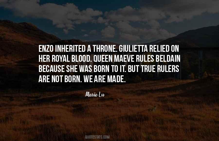 Born To Be Queen Quotes #1076489