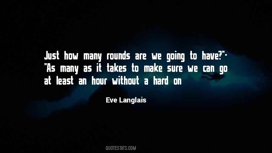 We Are Going To Make It Quotes #1771106