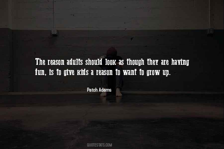 Growing Up Adults Quotes #1773885