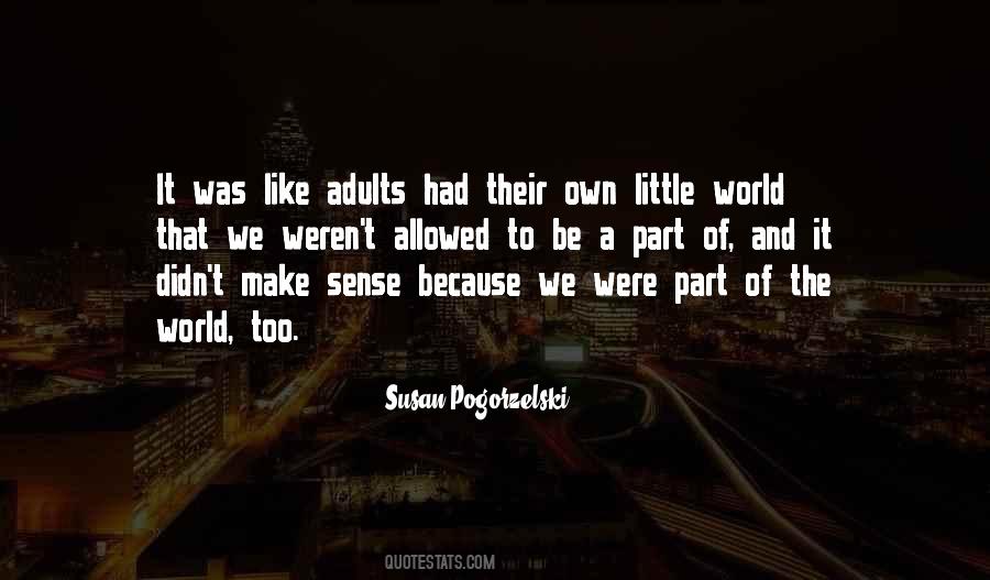 Growing Up Adults Quotes #282799