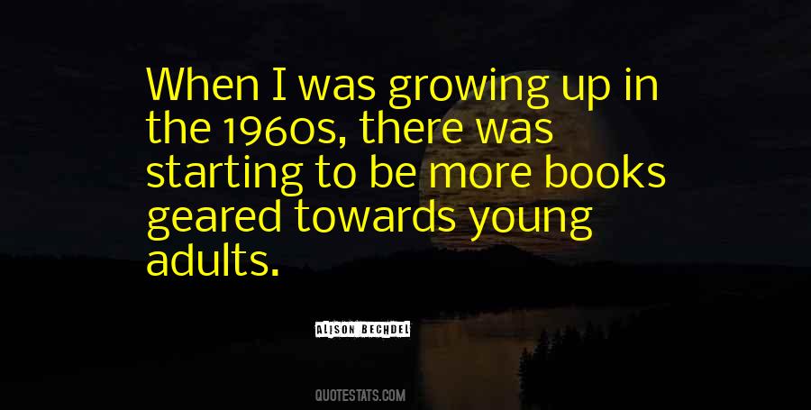 Growing Up Adults Quotes #495764
