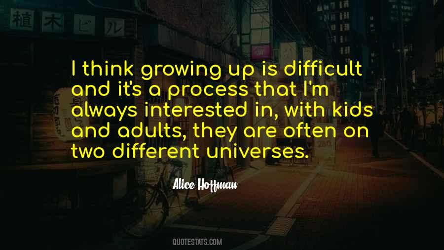 Growing Up Adults Quotes #899450